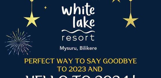 New Year Party 2024 White Lake Resort Mysuru New Year Party 2024 White Lake Resort Mysuru
