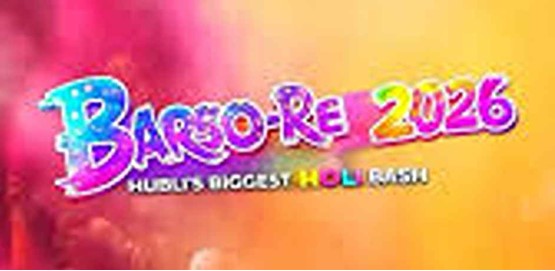 Barso Re 2026 Hubballi