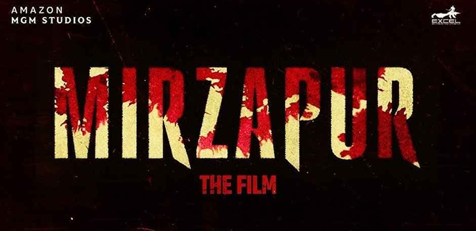 Mirzapur The Movie