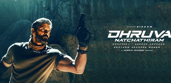 Dhruva Natchathiram Movie Poster