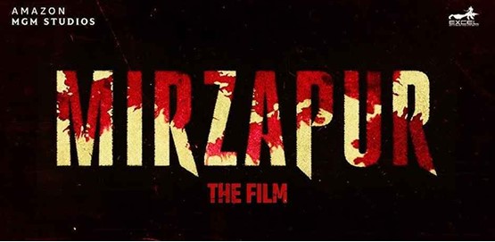 Mirzapur The Movie Movie Poster